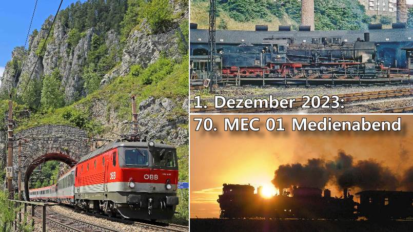 70. MEC 01 Medienabend: Eisenbahnromantik - Titelbild - Fotos: Peter Pfister, Slg. Günter Mitze - Archiv Eisenbahnstiftung J.S., Ralph Hofmann